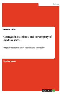 Changes in statehood and sovereignty of modern states