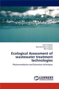 Ecological Assessment of wastewater treatment technologies