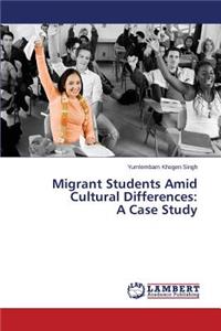 Migrant Students Amid Cultural Differences