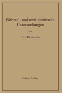 Färberei- Und Textilchemische Untersuchungen