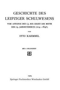 Geschichte Des Leipziger Schulwesens