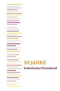 50 Jahre Katholischer Pressebund