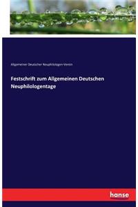 Festschrift zum Allgemeinen Deutschen Neuphilologentage