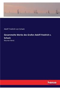 Gesammelte Werke des Grafen Adolf Friedrich v. Schack: Neunter Band.