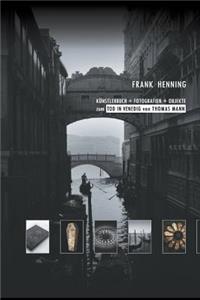 Künstlerbuch + Fotografien + Objekte Zum Tod in Venedig Von Thomas Mann