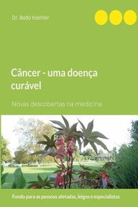 Câncer - uma doença curável