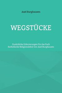 Wegstücke