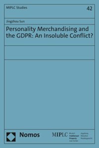 Personality Merchandising and the Gdpr