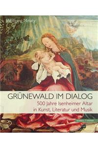 Grunewald Im Dialog