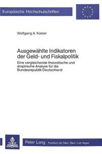 Ausgewaehlte Indikatoren Der Geld- Und Fiskalpolitik