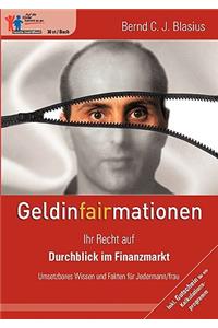 GeldinFAIRmationen: Ihr Recht auf Durchblick im Finanzmarkt
