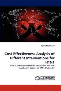 Cost-Effectiveness Analysis of Different Interventions for H1N1