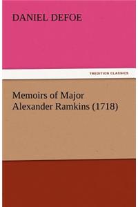 Memoirs of Major Alexander Ramkins (1718)