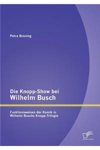 Knopp-Show bei Wilhelm Busch