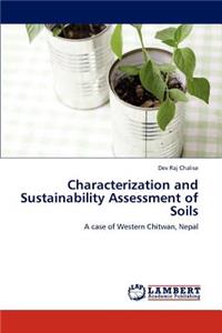 Characterization and Sustainability Assessment of Soils