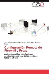 Configuración Remota de Firewall y Proxy