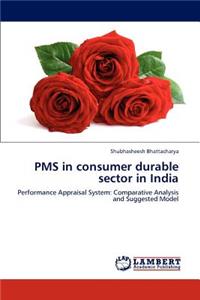 PMS in consumer durable sector in India