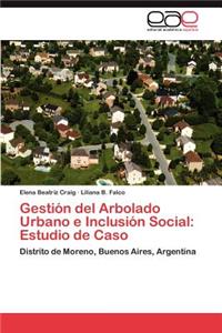 Gestion del Arbolado Urbano E Inclusion Social