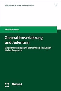 Generationserfahrung Und Judentum