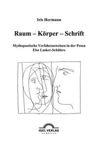 Raum - Körper - Schrift