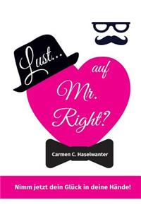 Lust... auf Mr. Right?