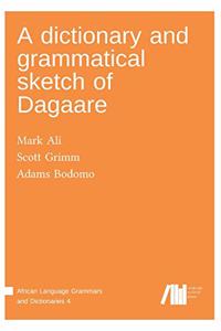 dictionary and grammatical sketch of Dagaare