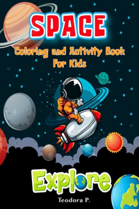 Space Coloring and Activity Book for Kids