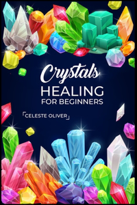 Crystals Healing for Beginners