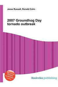 2007 Groundhog Day Tornado Outbreak