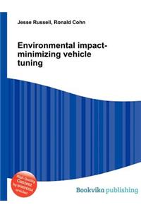 Environmental Impact-Minimizing Vehicle Tuning