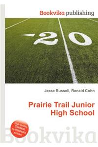 Prairie Trail Junior High School