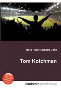 Tom Kotchman