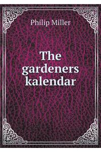 The Gardeners Kalendar