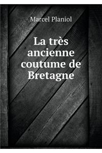 La très ancienne coutume de Bretagne