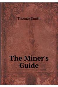 The Miner's Guide