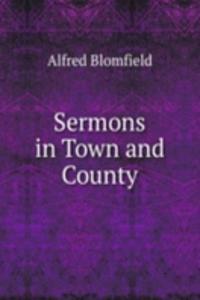 Sermons in Town and County