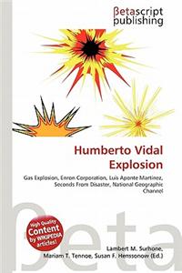 Humberto Vidal Explosion