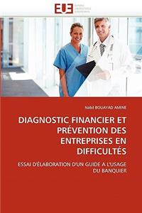 Diagnostic Financier Et Pr�vention Des Entreprises En Difficult�s