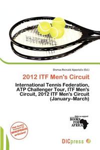 2012 Itf Men's Circuit