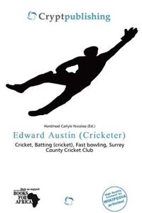 Edward Austin (Cricketer)