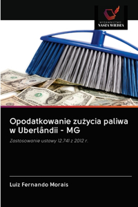 Opodatkowanie zuzycia paliwa w Uberlândii - MG