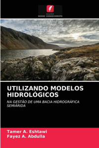 Utilizando Modelos Hidrológicos