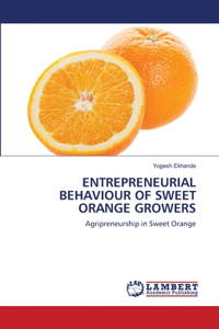 Entrepreneurial Behaviour of Sweet Orange Growers