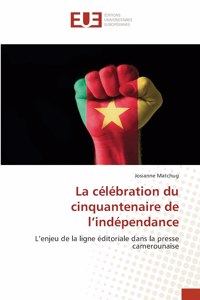 célébration du cinquantenaire de l'indépendance