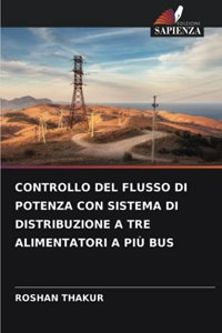 Controllo del Flusso Di Potenza Con Sistema Di Distribuzione a Tre Alimentatori a Più Bus