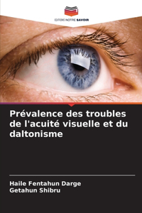 Prévalence des troubles de l'acuité visuelle et du daltonisme