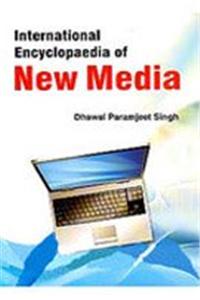 International Encyclopaedia of New Media