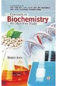 Concepts in biochemistry an objective study