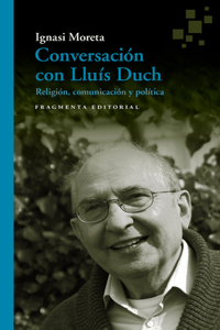 Conversación Con Lluís Duch, Volume 49