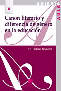 Canon Literario y Diferencia de Genero En La Educacion